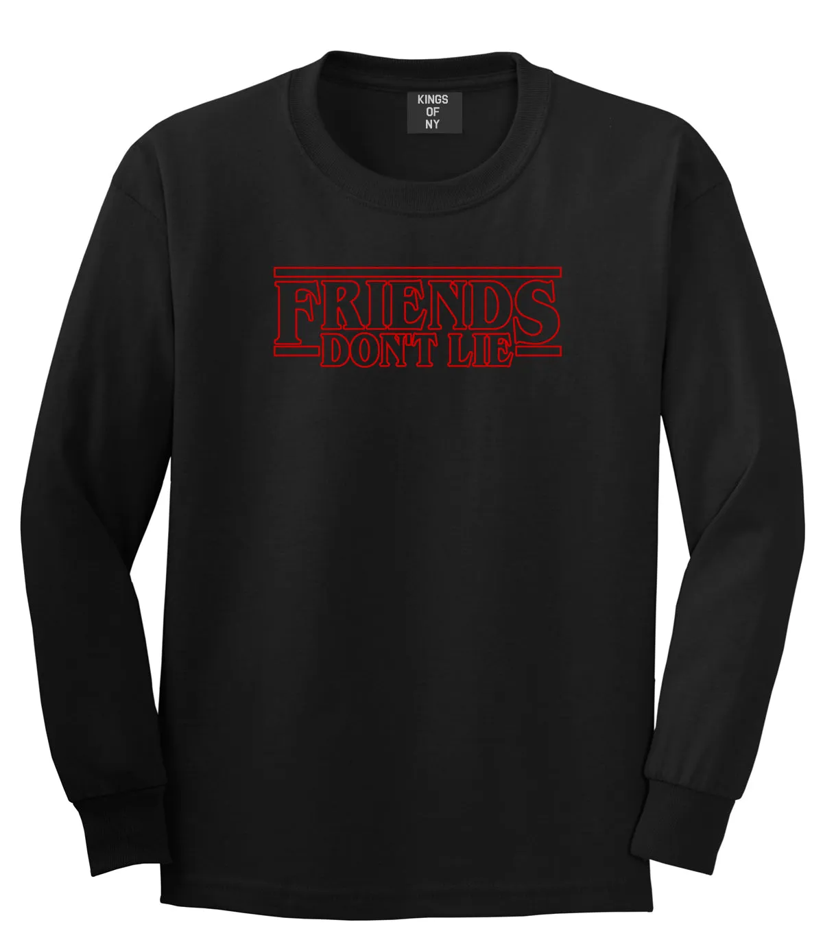 Friends Dont Lie Mens Long Sleeve T-Shirt